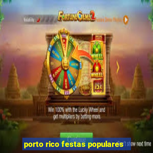 porto rico festas populares